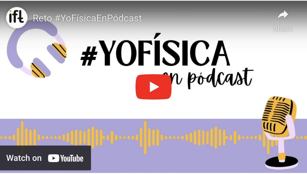 Vídeo resumen del reto #YoFisicaEnPódcast